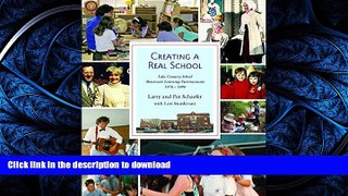 FAVORITE BOOK  Creating a Real School: Lake Country School Montessori Environments 1976-1996 FULL