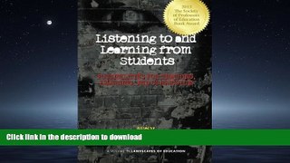 FAVORITE BOOK  Listening to and Learning from Students: Possibilities for Teaching, Learning, and