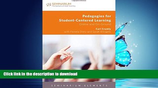 FAVORITE BOOK  Pedagogies for Student-Centered Learning: Online and On-Ground (Seminarium