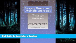 FAVORITE BOOK  Process Drama and Multiple Literacies: Addressing Social, Cultural, and Ethical