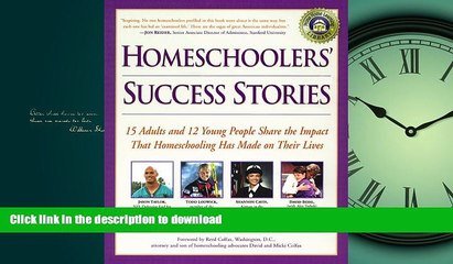 FAVORITE BOOK  Homeschoolers  Success Stories : 15 Adults and 12 Young People Share the Impact