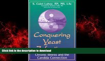 Read books  Conquering Yeast Infections The Non Drug Solution For Men And Women online