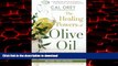 Best books  The Healing Powers Of Olive Oil:: A Complete Guide to Nature s Liquid Gold online for