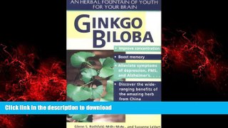 Buy books  Gingko Biloba: An Herbal Foundation of Youth For Your Brain online