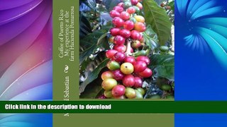 GET PDF  Coffee of Puerto Rico My experience at the farm Hacienda Pomarrosa  GET PDF