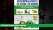 liberty books  Organic Natural Antibiotics And Antivirals For Beginners: How to use Homemade,
