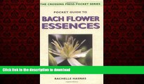 Read books  Pocket Guide to Bach Flower Essences (Crossing Press Pocket Guides) online
