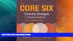 Buy NOW  The Core Six: Essential Strategies for Achieving Excellence with the Common Core  READ