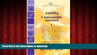 Buy books  Fertility: A Naturopathic Approach (Woodland Health)