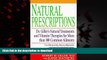 Buy books  Natural Prescriptions, Natural Treatments and Vitamin Therapies for more than 100