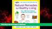 liberty book  Natural Remedies for Healthy Living: Over 1000 Smart Solutions to Help You Live