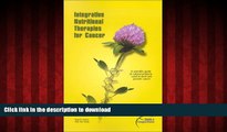 Buy book  Integrative Nutritional Therapies in Cancer: Published by Facts and Comparisons online