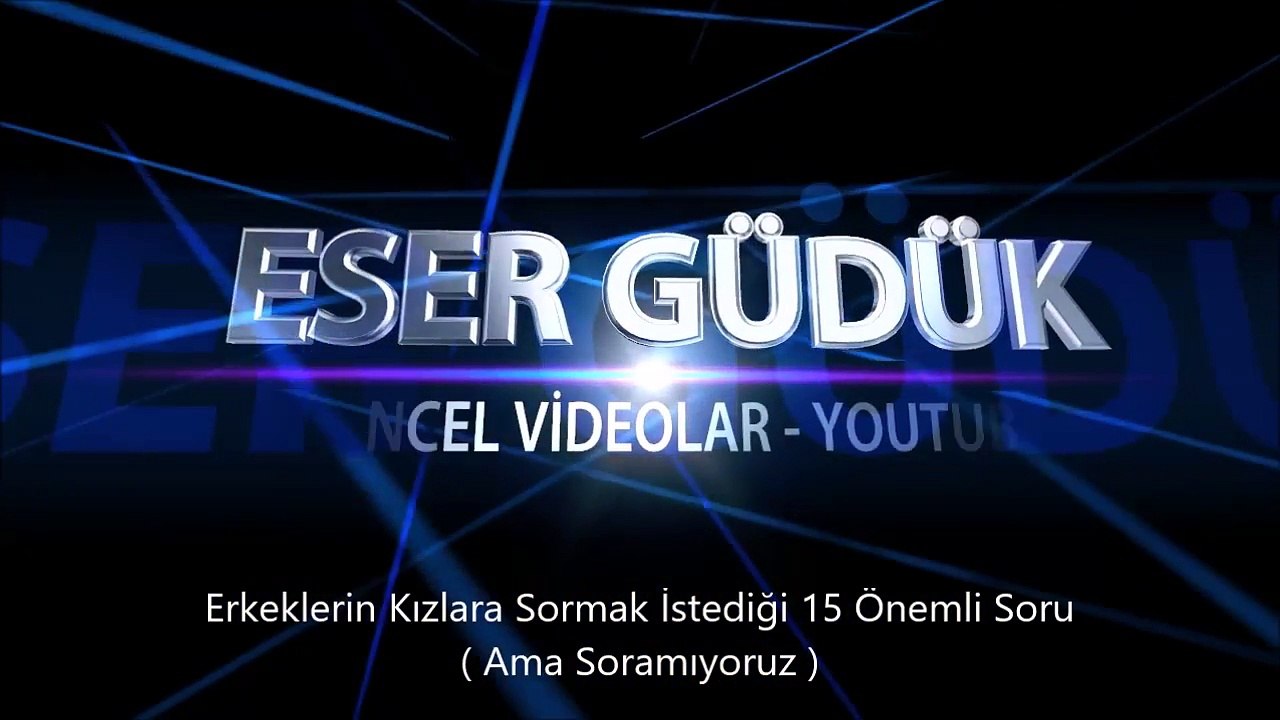 Erkeklerin Kızlara Sormak İstediği 15 Soru !