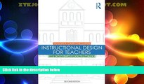Deals in Books  Instructional Design for Teachers: Improving Classroom Practice  Premium Ebooks