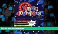 Buy NOW  The Amazing Music Activities Book: Ideas and Exercises for Exploring: Music Basics, Ear