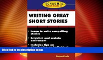 Big Sales  Schaum s Quick Guide to Writing Great Short Stories  Premium Ebooks Online Ebooks