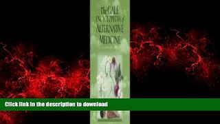 Read books  The Gale Encyclopedia of Alternative Medicine - 4 Volume set online pdf
