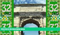 Deals in Books  Grammar School Classical Latin: For 3rd and 4th Grade Students  Premium Ebooks