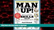 Best books  Man Up!: 367 Classic Skills for the Modern Guy