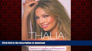 Buy book  Thalia: !Belleza!: Lessons in Lipgloss and Happiness online for ipad