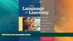 Buy NOW  The Language of Learning: Teaching Students Core Thinking, Listening,   Speaking Skills