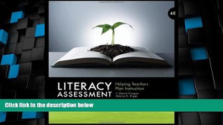 Buy NOW  Literacy Assessment: Helping Teachers Plan Instruction (What s New in Education)  READ