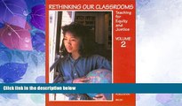 Big Sales  Rethinking Our Classrooms: Teaching For Equity and Justice - Volume 2  Premium Ebooks