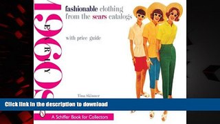 Read book  Fashionable Clothing from the Sears Catalogs: Early 1960s (Schiffer Book for