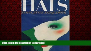 Buy books  Hats: Status, Style and Glamour