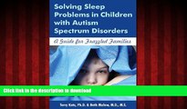Read books  Solving Sleep Problems in Children with Autism Spectrum Disorders: A Guide for