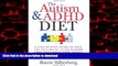 liberty books  The Autism   ADHD Diet: A Step-by-Step Guide to Hope and Healing by Living Gluten