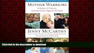 Buy books  Mother Warriors: A Nation of Parents Healing Autism Against All Odds online to buy