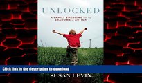 liberty book  Unlocked: A Family Emerging from the Shadows of Autism online