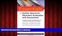 Read book  Essentials of Autism Spectrum Disorders Evaluation and Assessment online