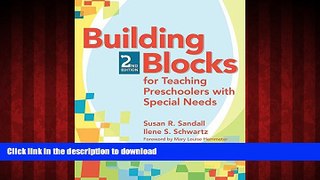 Best book  Building Blocks for Teaching Preschoolers with Special Needs, Second Edition online for