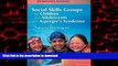 Best book  Social Skills Groups for Children and Adolescents with Asperger s Syndrome: A