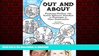liberty books  Out and About: Preparing Children with Autism Spectrum Disorders to Participate in