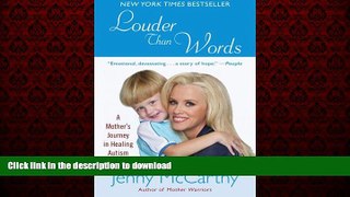 Read books  Louder Than Words: A Mother s Journey in Healing Autism