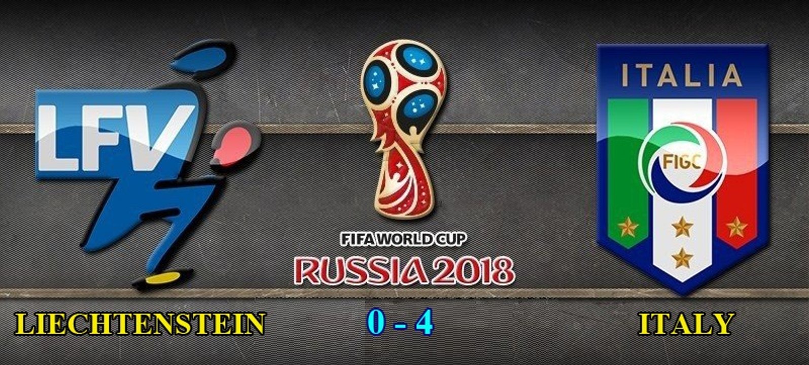 Liechtenstein vs Italy 0-4 | Goals & Highlights | World Cup 2018 12_11_2016 HD | [Công Tánh Football]