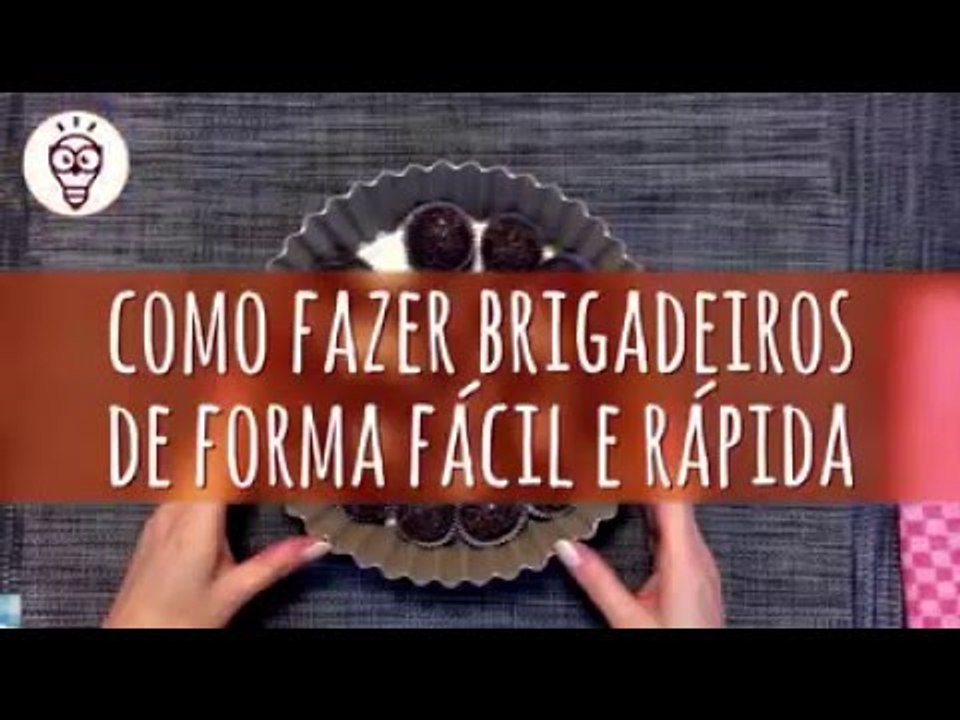 Como fazer brigadeiros de forma fácil rápida