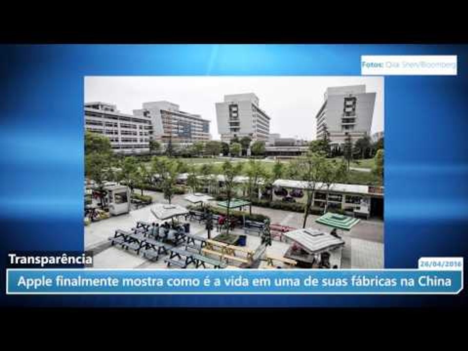 Apple finalmente mostra como é a vida em uma de suas fábricas na China
