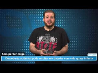 Descoberta acidental pode resultar em baterias com vida quase infinita