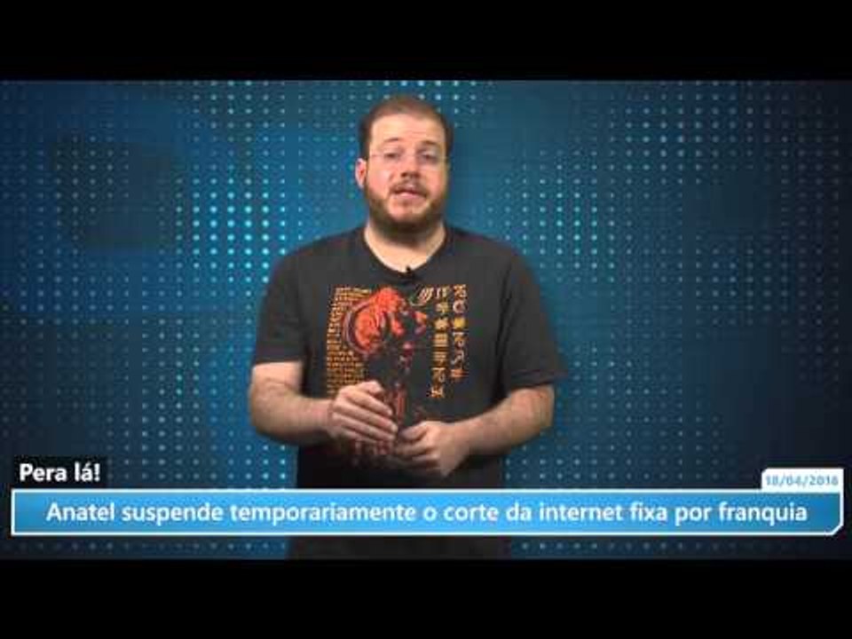 Anatel suspende temporariamente o corte da internet fixa por franquia