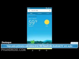 Veja pela primeira vez como é o '3D Touch do Android N' em ação