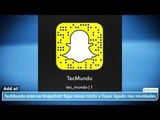 TecMundo está no Snapchat! Siga nossa conta e fique ligado nas novidades