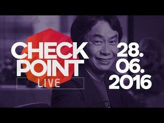 Checkpoint LIVE - Nintendo NX, Ninja Gaiden, PS4 Neo, Scorpio e Batman! (28/06/2016)