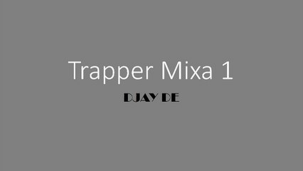 Trapper Mixa- Future, Kodak Black, Juicy J, Gucci, DJ Esco