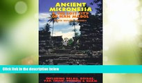 Must Have PDF  Ancient Micronesia   the Lost City of Nan Madol (Lost Cities of the Pacific)  Best