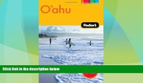 Big Deals  Fodor s Oahu, 2nd Edition: with Honolulu, Waikiki, and the North Shore (Full-color