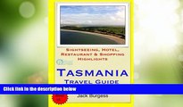 Big Deals  Tasmania Travel Guide: Sightseeing, Hotel, Restaurant   Shopping Highlights  Best